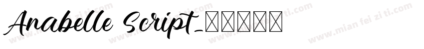 Anabelle Script字体转换